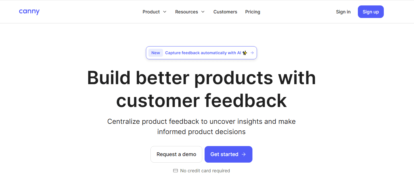 Canny simplifies collecting and prioritizing customer feedback.