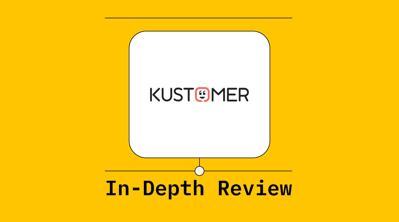 Kustomer review featured image