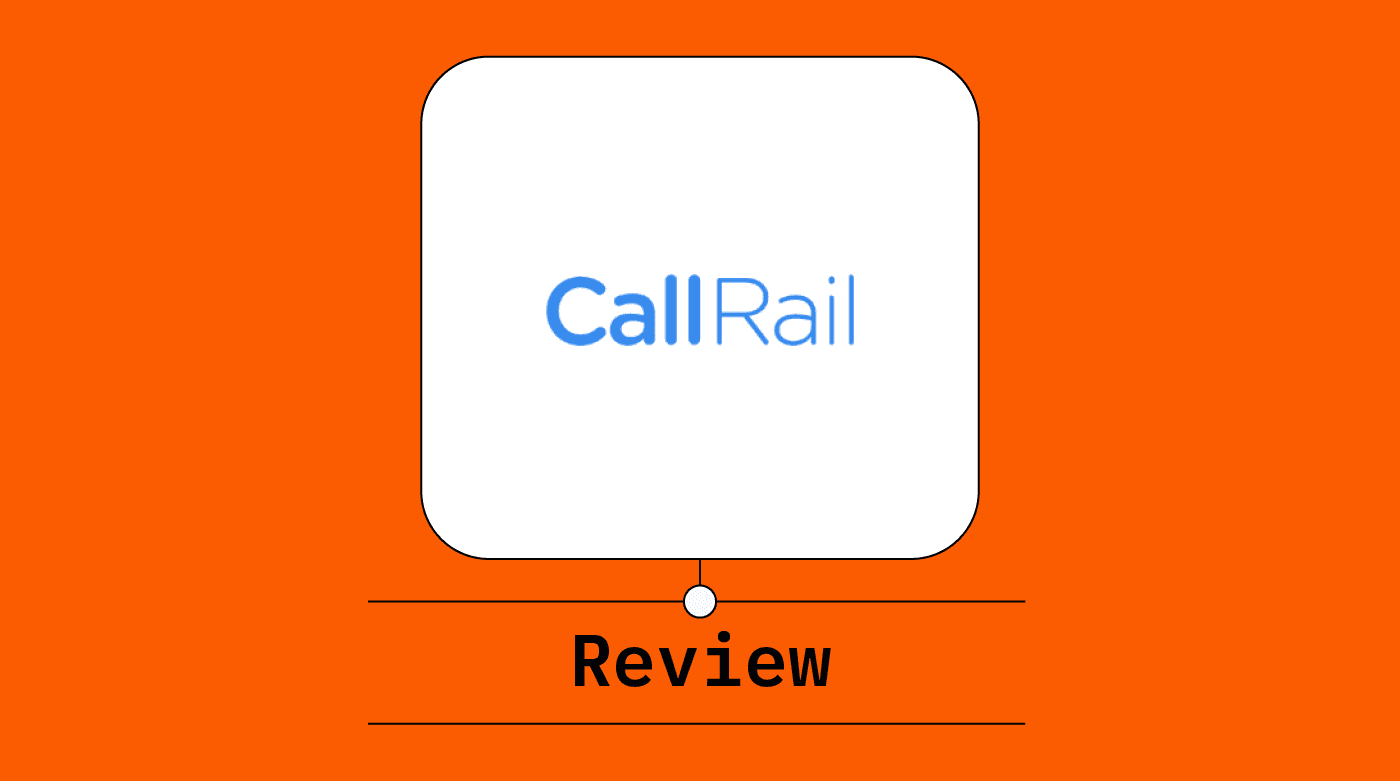 Callrail Product Review