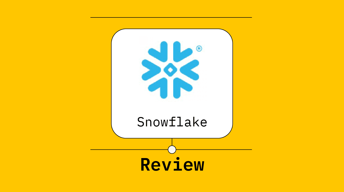 Snowflake Product Review
