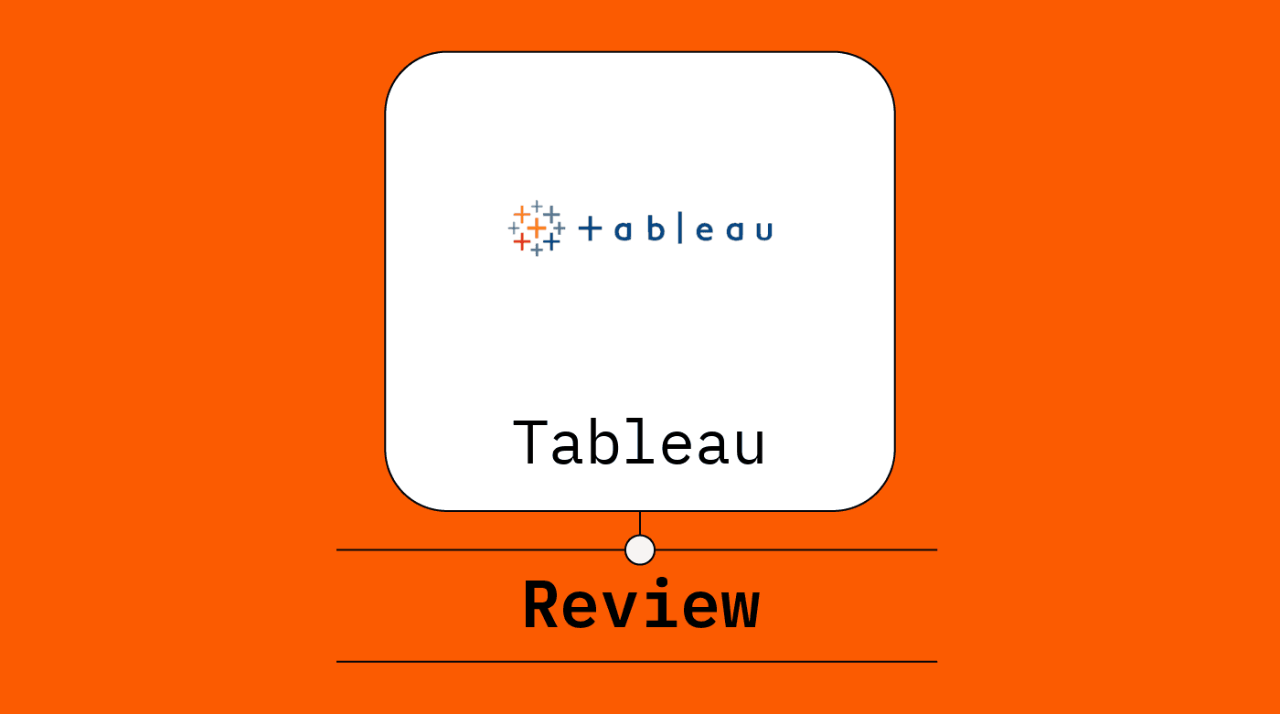 Tableau Product Review