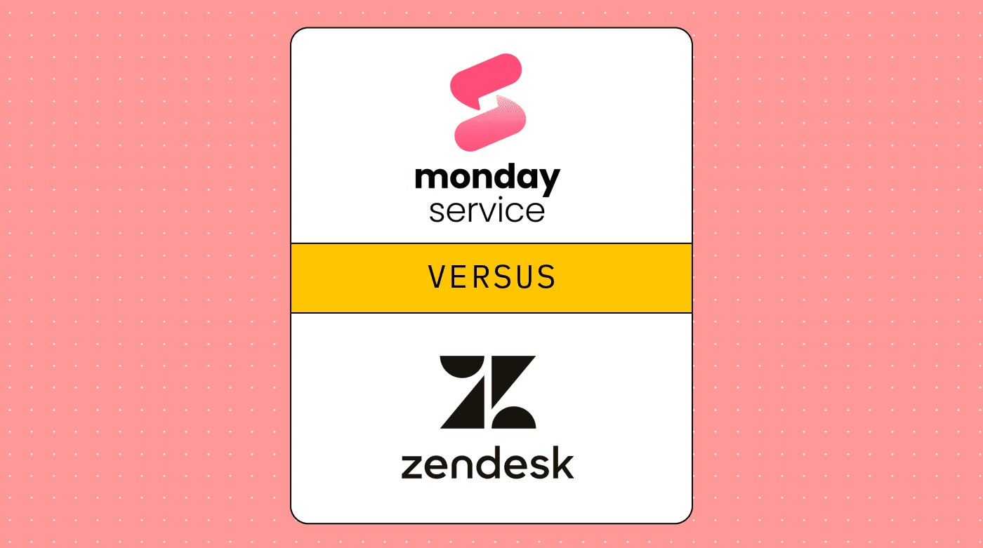Monday service Versus Zendesk
