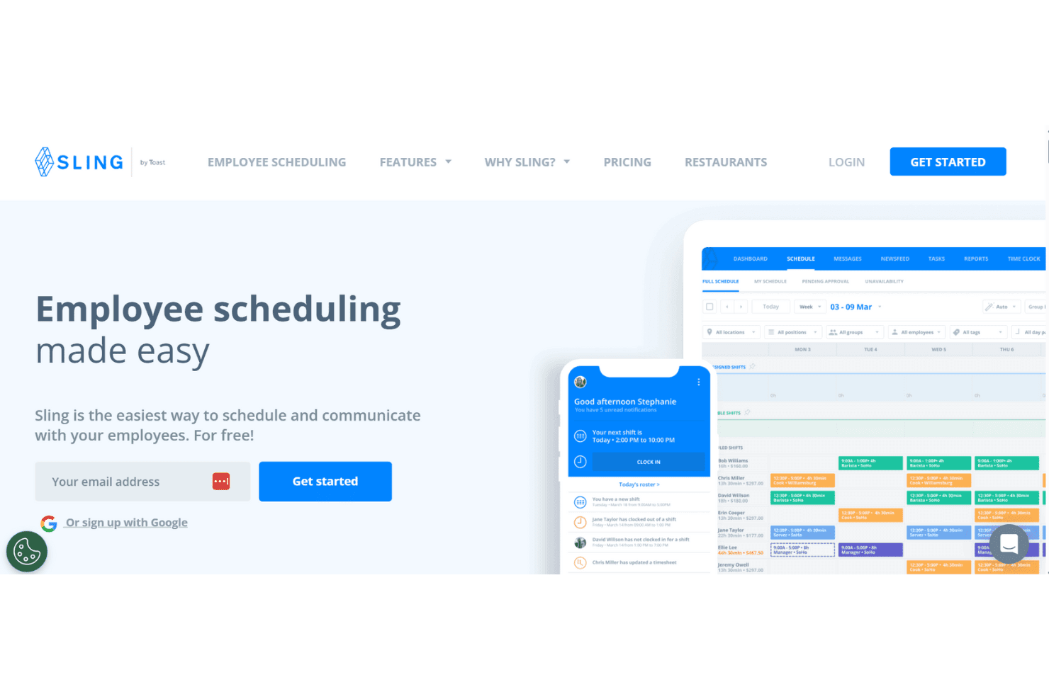 Sling is scheduling software for small retail and hospitality teams to manage shifts and communication.