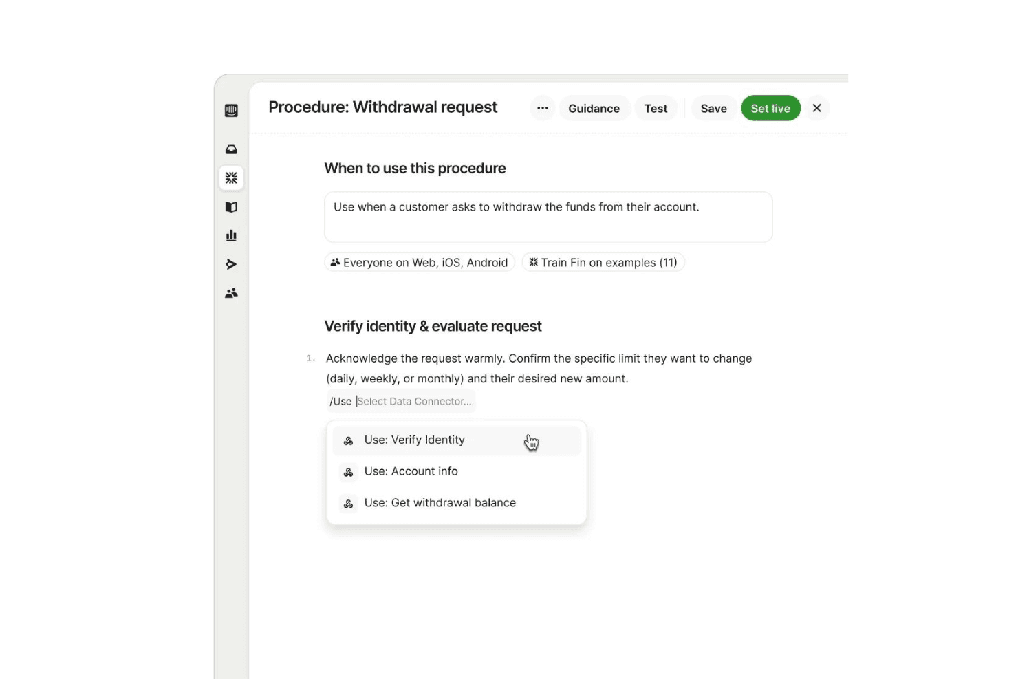 Fin procedures for workflow automation, APIs, and branching logic.