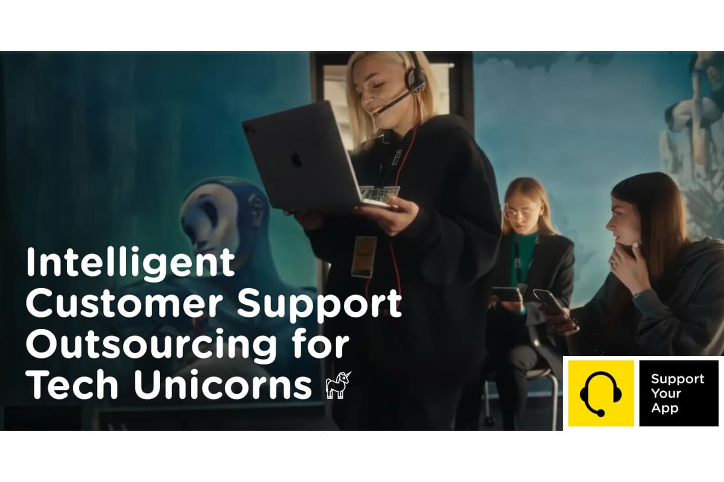 SupportYourApp offers intelligent customer support outsourcing for tech unicorns.