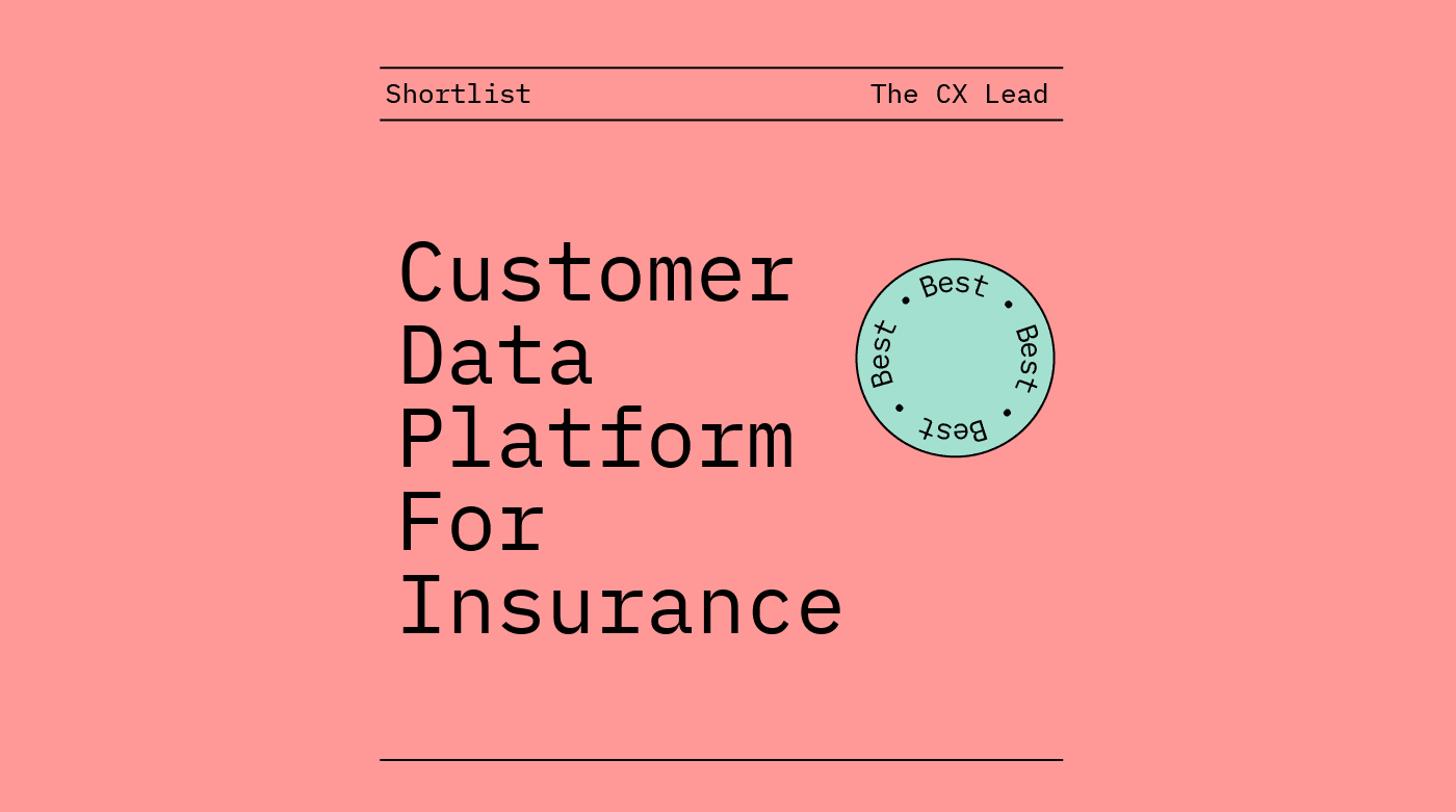Customer data platform for insurance best tools 12761