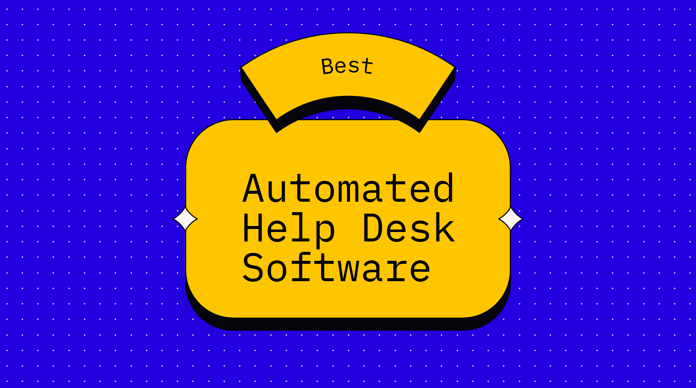 Automated help desk software best tools 93154
