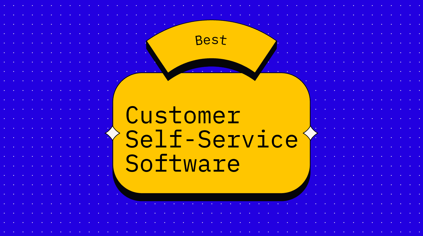 Customer self service software best tools 87287