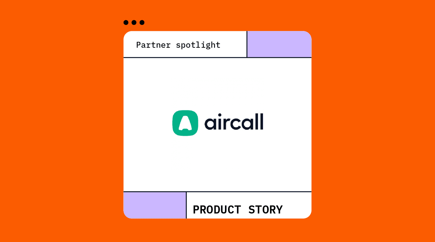 Aircall Partner Spotlight 56384