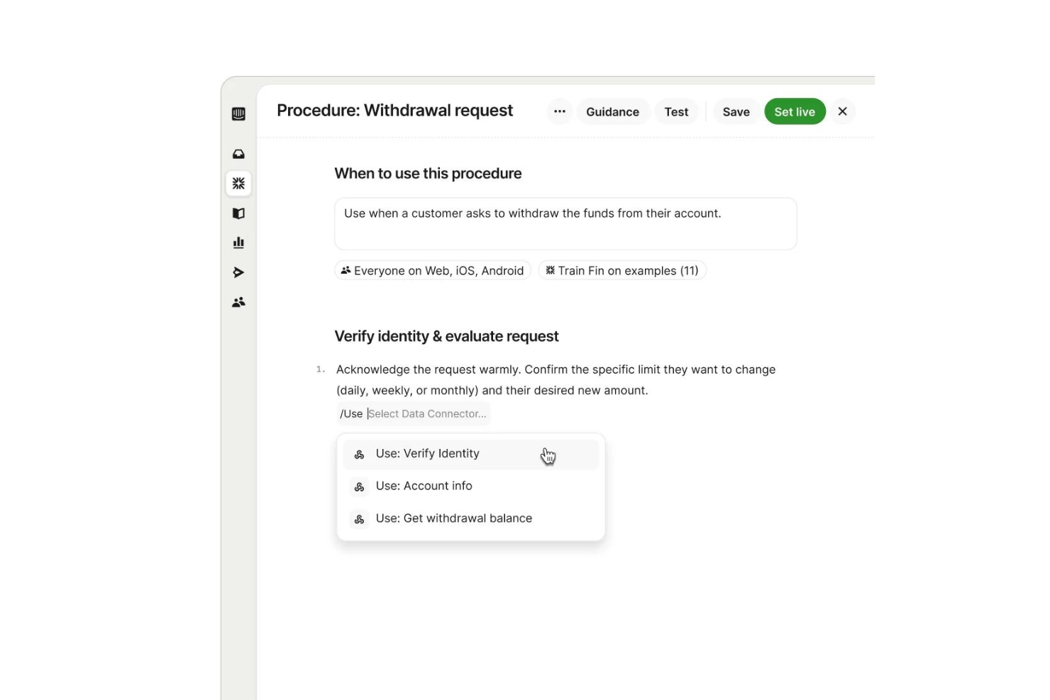 Fin procedures for workflow automation, APIs, and branching logic.