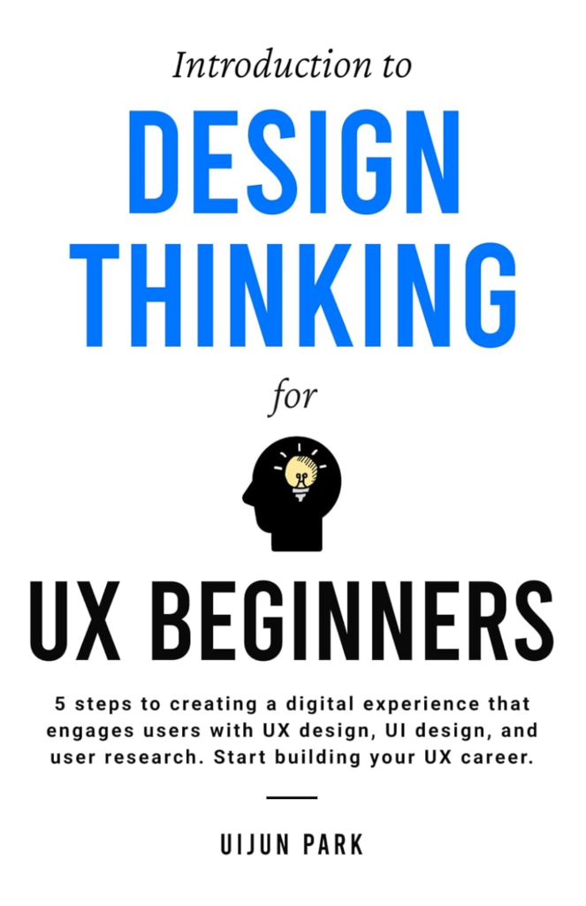 Introduction to Design Thinking for UX Beginners book cover