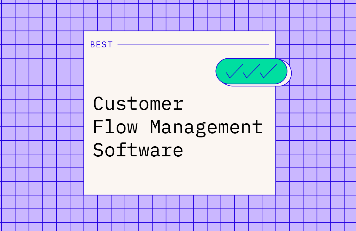 10 Best Customer Flow Management Software Of 2026