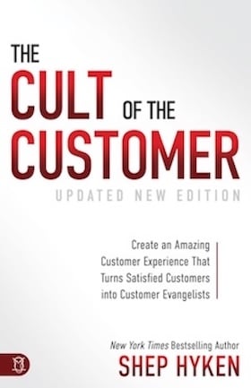 The Cult of The Customer by Shep Hyken
