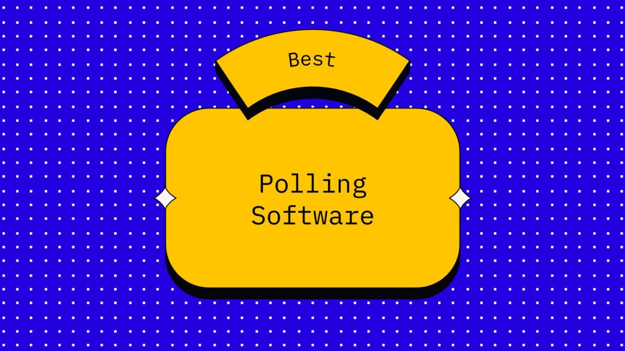 Polling Plus 10 Best Polling Software Of 2026: Reviewed & Compared