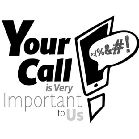 Your Call is Very Important to Us - podcast for call center