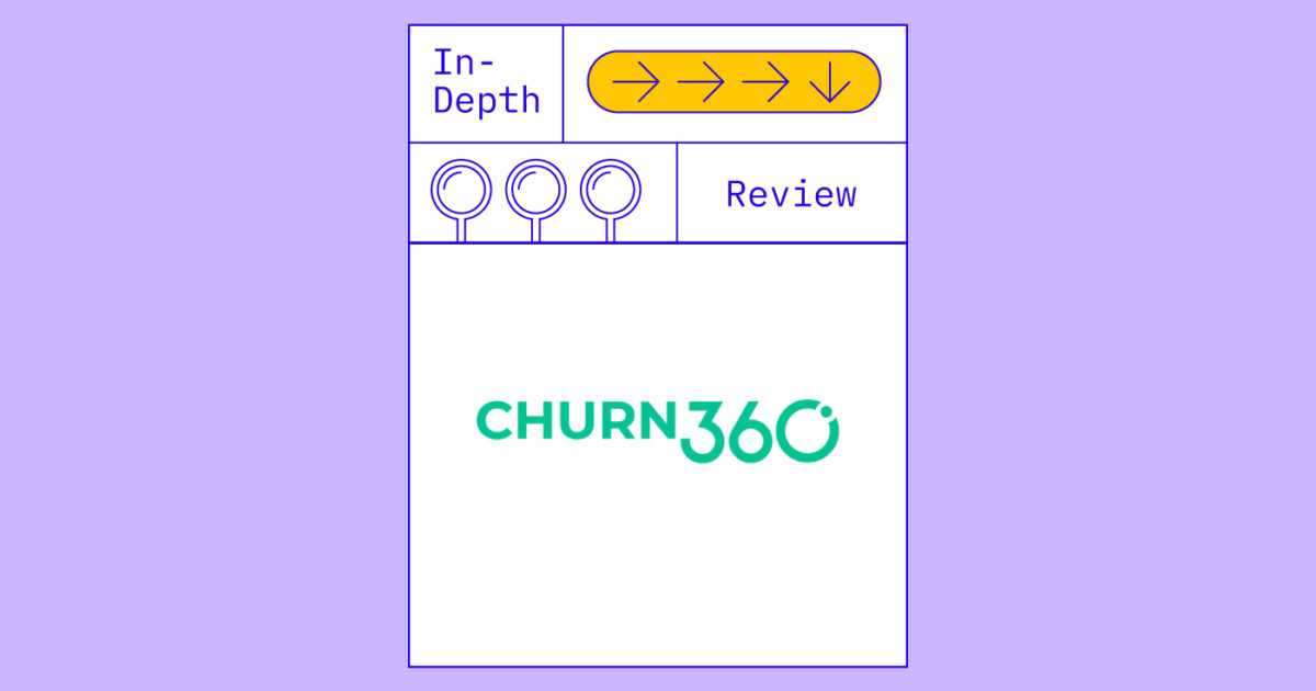 Churn360 Customer Success Software In-Depth Review 2024 - The CX Lead