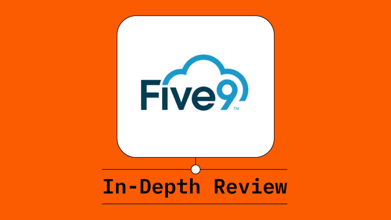 Five9 Call Five9 Call Center Software In-Depth Review 2026