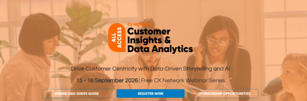 Banner di All Access Customer Insights & Data Analytics di CX Network che mostra le date dell'evento, i dettagli della serie di webinar gratuita e un team che discute sui dati dei clienti
