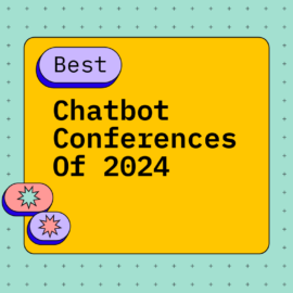 Chatbot conferences of 2024 best events