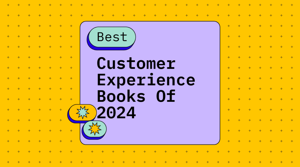 Customer experience books of 2024 best books