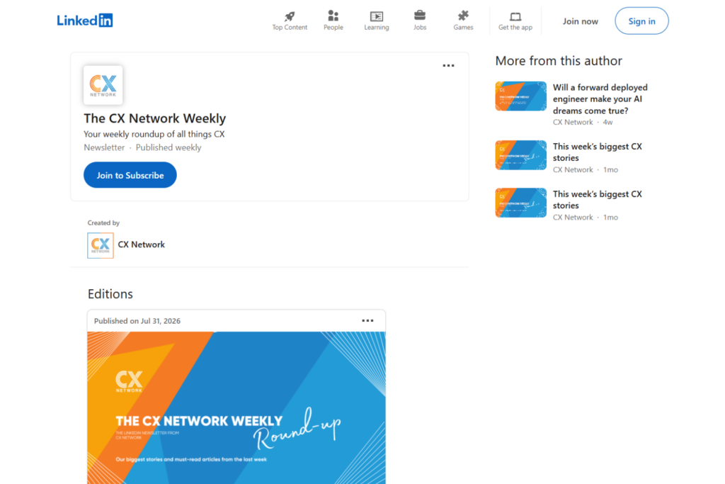 The CX Network Weekly LinkedIn newsletter page with subscribe button and recent issues