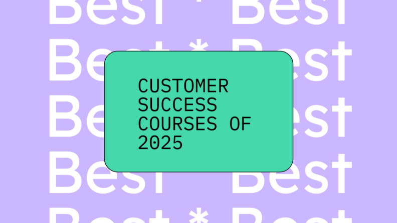 Customer success courses of 2025 generic best of