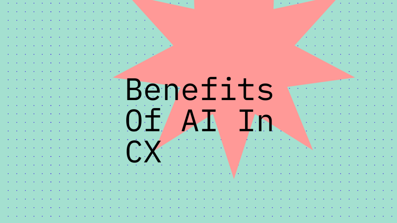 Benefits of ai in cx standard editorial post 48799