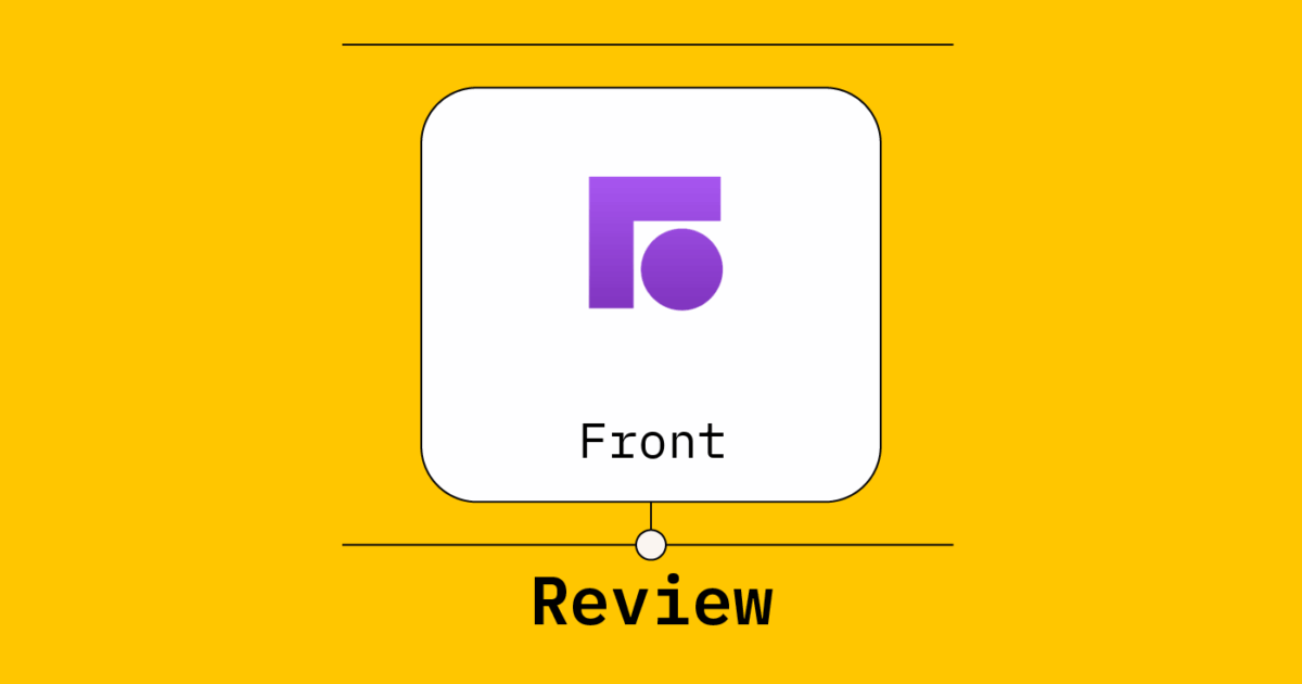 Front Review: Pros, Cons, Features and Pricing
