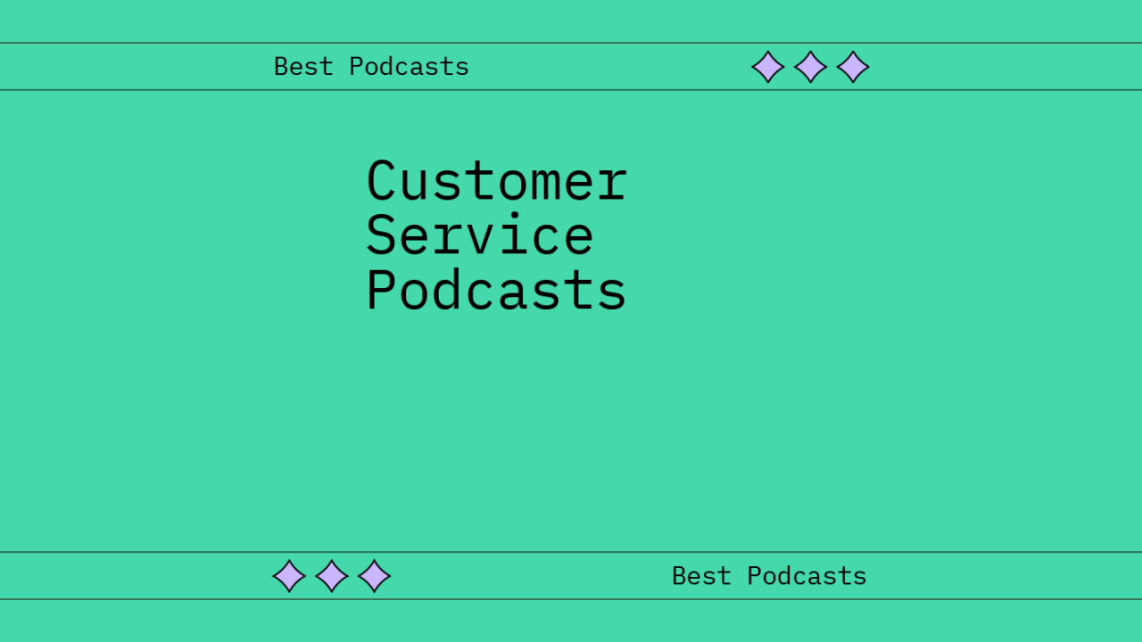 Customer service podcasts best podcasts 12948