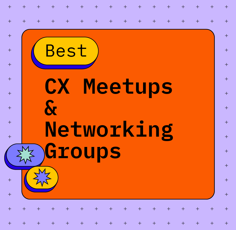 Cx meetups networking groups best events 74698