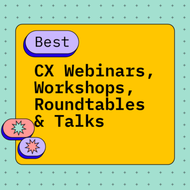 Cx webinars workshops roundtables talks best events 79519