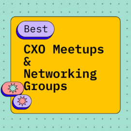 Cxo meetups networking groups best events 89195