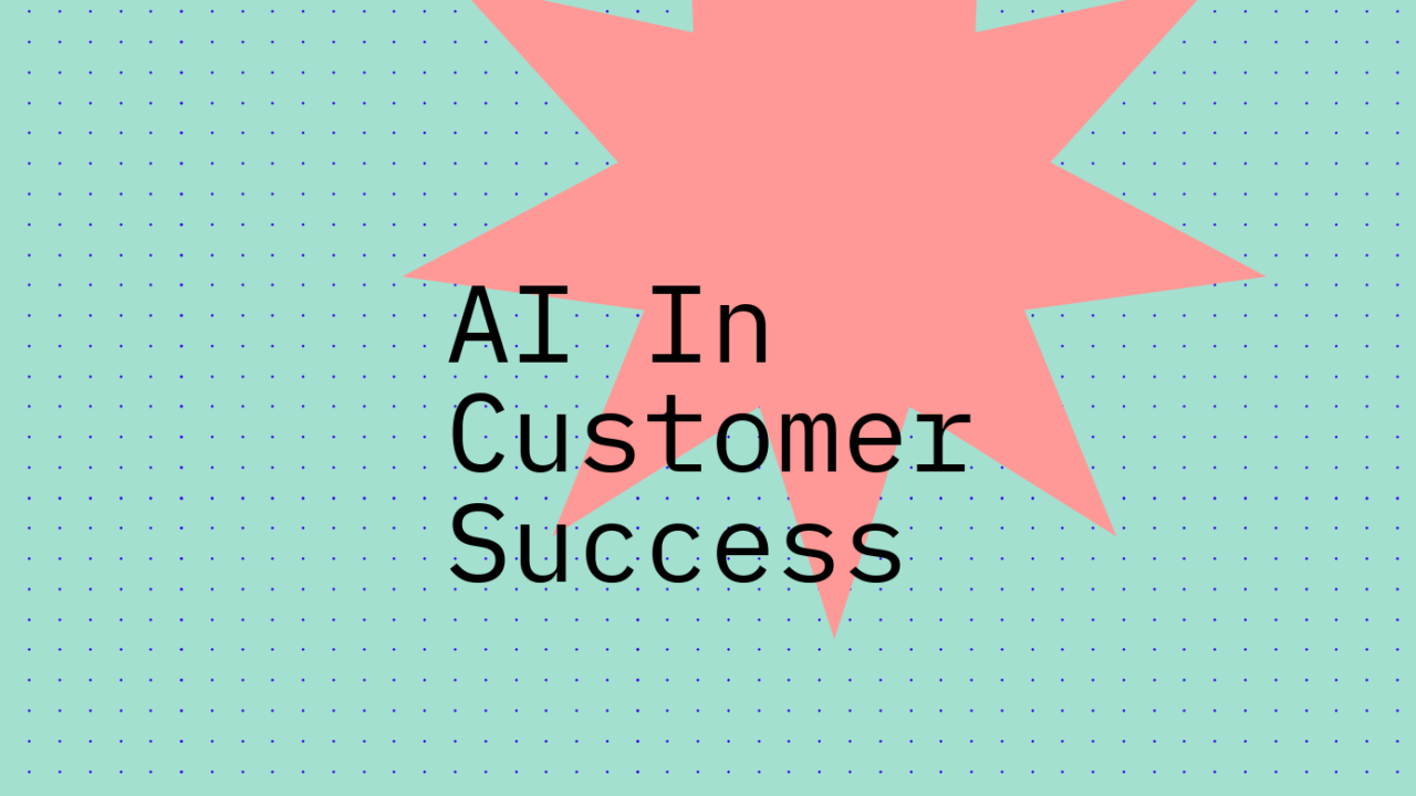 Ai in customer success text on green and pink background