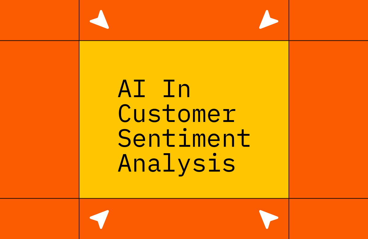 AI in Customer Sentiment Analysis: How AI Improves Insights