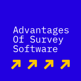Advantages of survey software text on blue background
