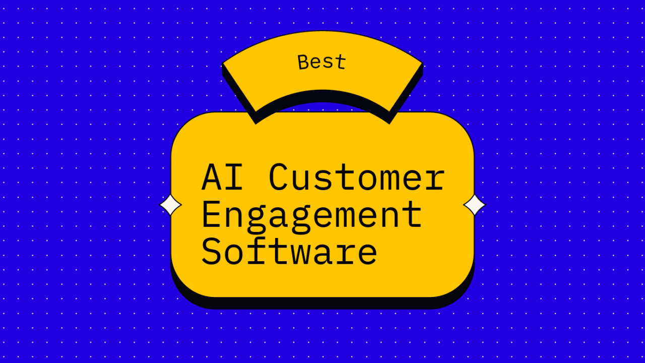 Ai customer engagement software best tools 29963