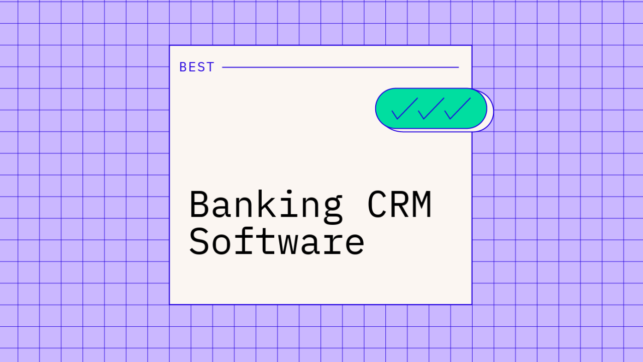 Banking crm software best tools 02383